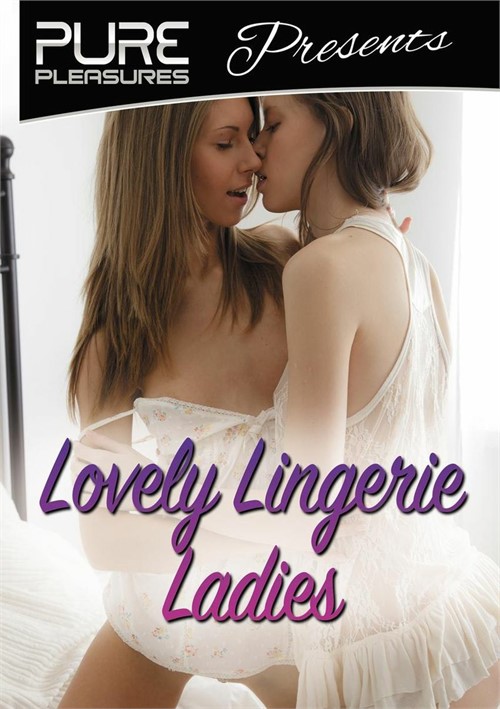 Lovely Lingerie Ladies Pure Pleasures Productions Unlimited 7507
