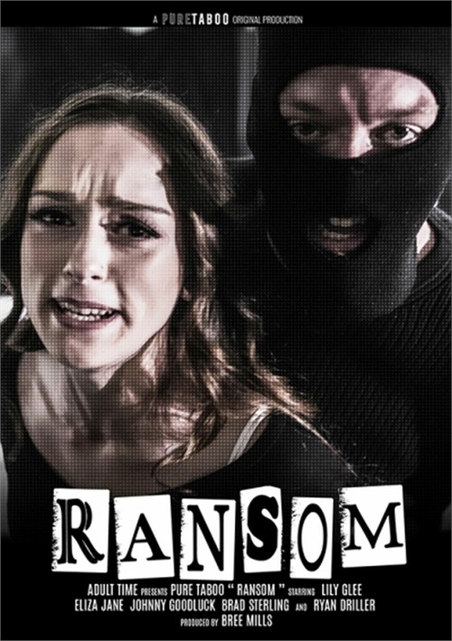 Ransom' from Pure Taboo (Porn Movie Review) - Official Blog of Adult Empire