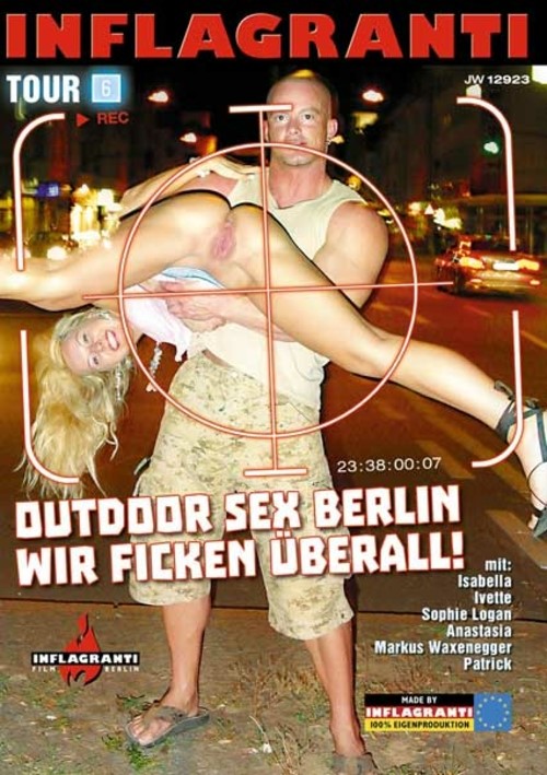 Outdoor Sex Berling Wir Ficken Uberall By Inflagranti Film Berlin Hotmovies 