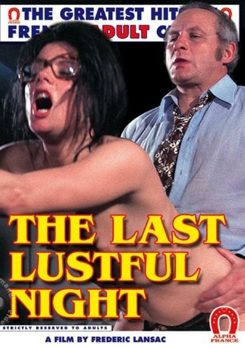 Last Lustful Night, The (French Language)