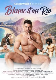 Blame it on Rio (NakedSword x Rhyheim) gay porn DVD from NakedSword x Rhyheim