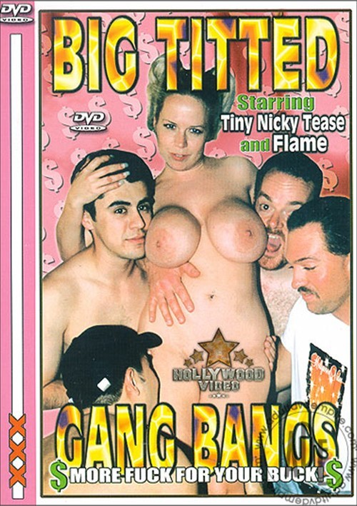 Big Titted Gang Bangs