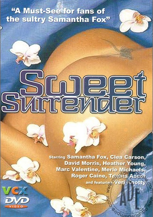 Sweet Surrender Porn - Sweet Surrender | Adult DVD Empire