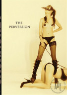 Perversion, The Porn Video