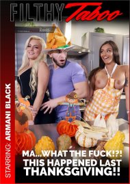 Ma What The Fuck!?! This Happened Last Thanksgiving!! Boxcover