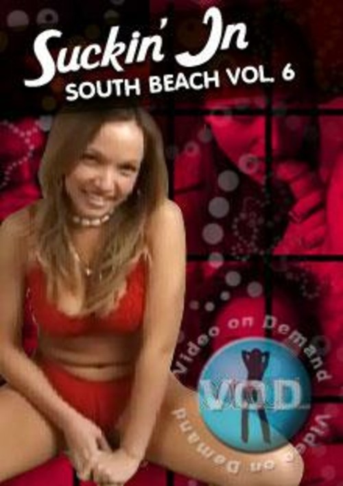 Suckin In South Beach Vol 6 Sobegirl Unlimited Streaming At Adult Dvd Empire Unlimited 