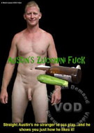 Austin's Zucchini Fuck Boxcover