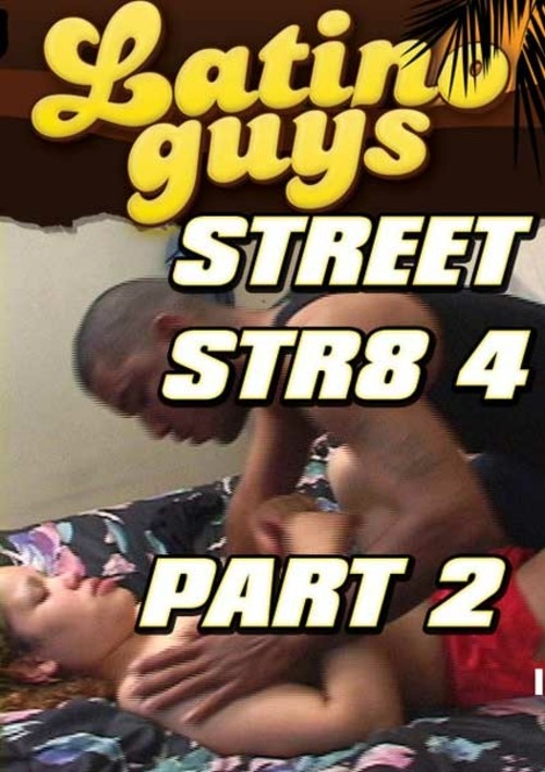 Street Str8 4 Part 2