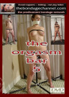The Orgasm Bar 5 Boxcover