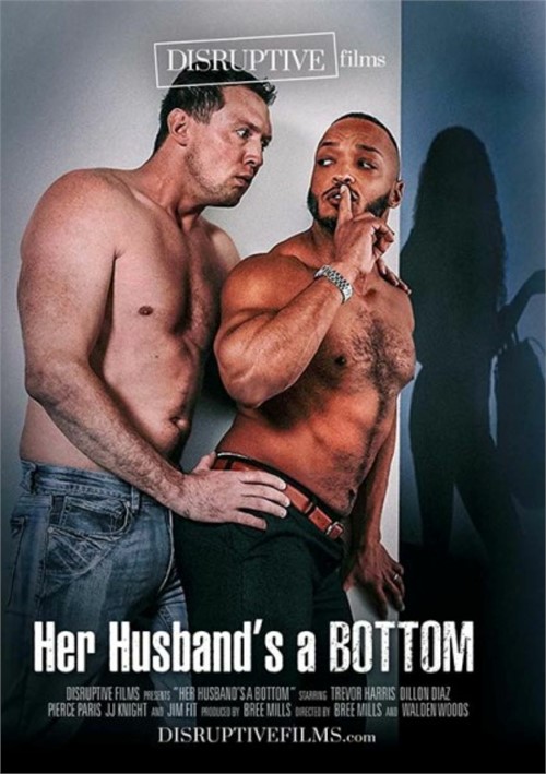 Her Husbands a Bottom