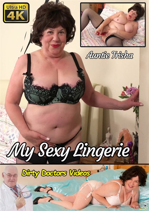 Auntie Trisha My Sexy Lingerie