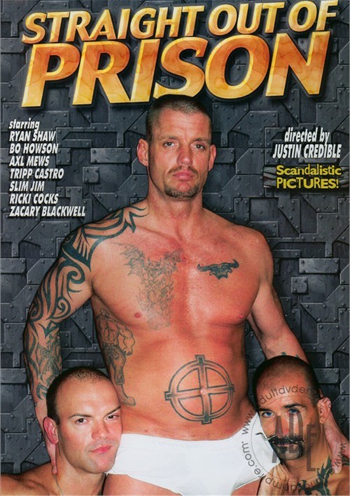 straight out of prison porn gay