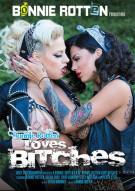 Bonnie Rotten Loves Bitches Porn Video