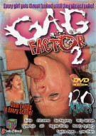 Gag Factor 2 Porn Video