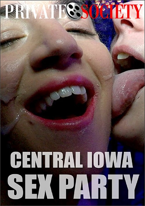 Central Iowa Sex Party