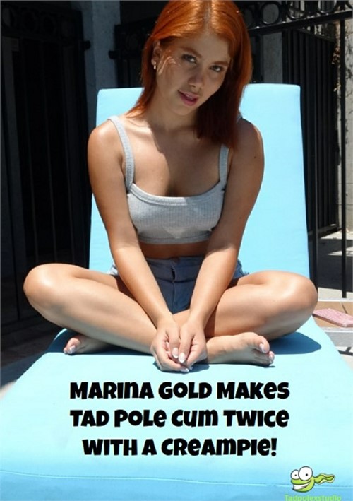 Marina Gold Makes Tad Pole Cum Twice with a Creampie
