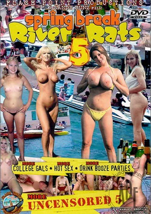Spring Break River Rats 5 2004 Flash Point Productions Adult Dvd