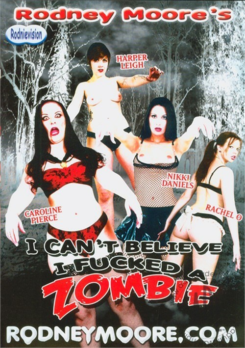 500px x 709px - I Can't Believe I Fucked A Zombie (2011) | Adult DVD Empire