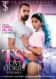 TS Love Stories Vol. 6 