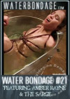 Water Bondage #21 - FeaturingAmber Rayne And The Sarge Boxcover