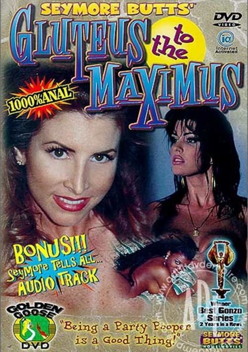 Seymore Butts' Gluteus to the Maximus