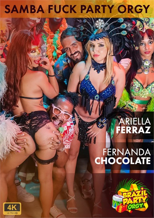 Samba Brazilian Group Sex - Samba Fuck Party Orgy: Ariella Ferraz & Fernanda Chocolate (2022) |  BrazilPartyOrgy | Adult DVD Empire