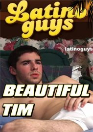 Beautiful Tim gay porn DVD from Latino Guys