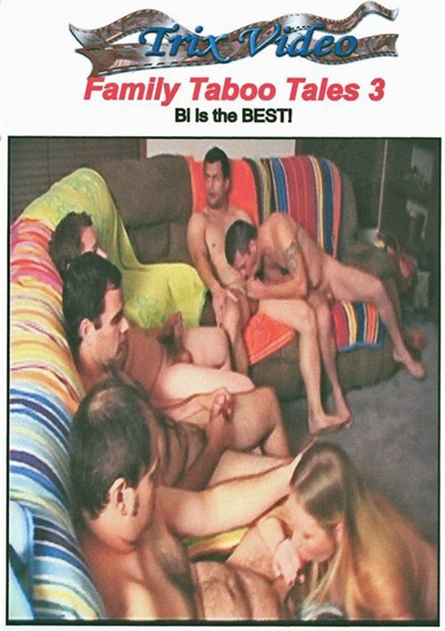 Family Taboo Tales 3: Bi Is The Best!