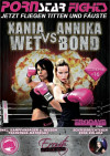 Pornstar Fight - Xania Wet vs. Annika Bond Boxcover