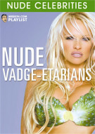 Nude Vadge-Etarians Porn Video