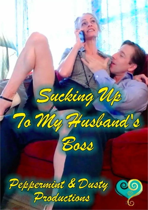 Wife Sucks Her Boss - Sucking Up To My Husband's Boss (2021) | Peppermint & Dusty Productions |  Adult DVD Empire