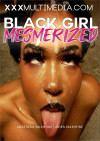 Black Girl Mesmerized Boxcover