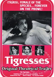 Original Theatrical Trailer - Tigresses Boxcover