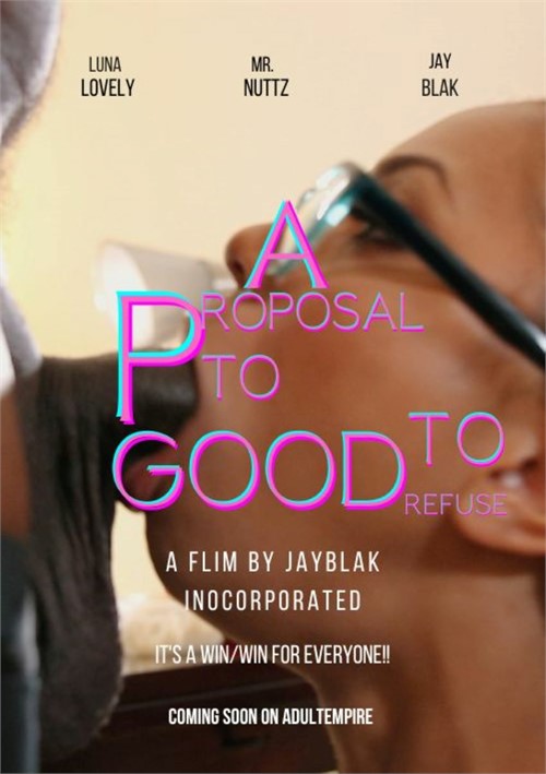 Proposal to Good to Refuse, A