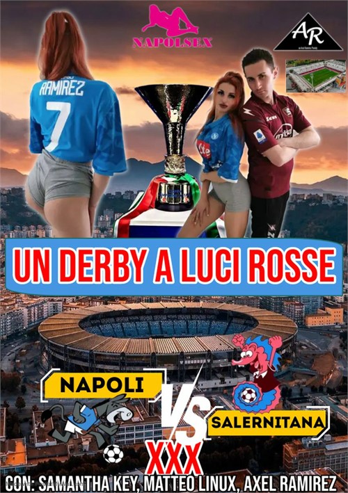Napoli VS Salernitana XXX: Un Derby a Luci Rosse
