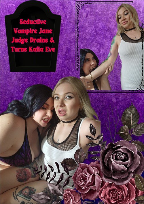 Seductive Vampire Jane Judge Drains &amp; Turns Kaiia Eve