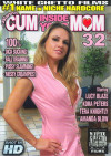 I Wanna Cum Inside Your Mom 32 I Wanna Cum Inside Your Mom 32 Boxcover