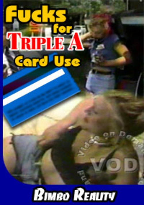 Fucks For Triple A Card Use