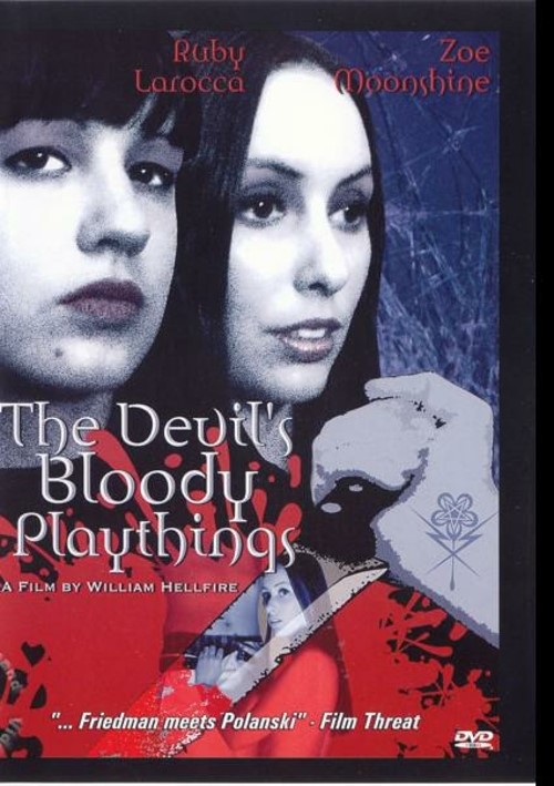 The Devil&#39;s Bloody Playthings