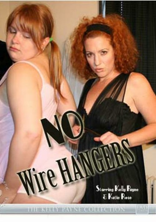 Kelly Payne Spanking Free Movies - No Wire Hangers (2010) by Kelly Payne - HotMovies
