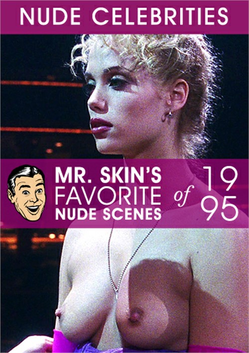 Mr Skin S Favorite Nude Scenes Of 1995 Mr Skin Adult Dvd Empire