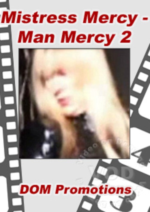 Mistress Mercy - Man Mercy 2