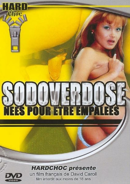 Sodoverdose Nees Pour Etre Empalees