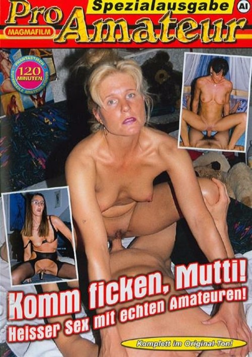 Pro Amateur Spezialausgabe - Komm Ficken, Mutti!