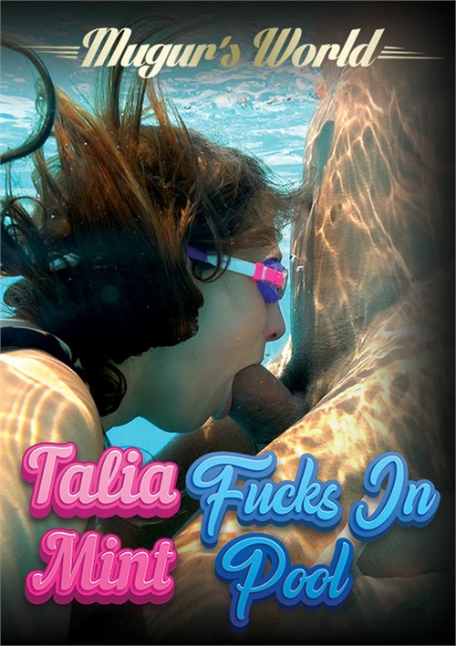 Talia Mint Fucks In Pool