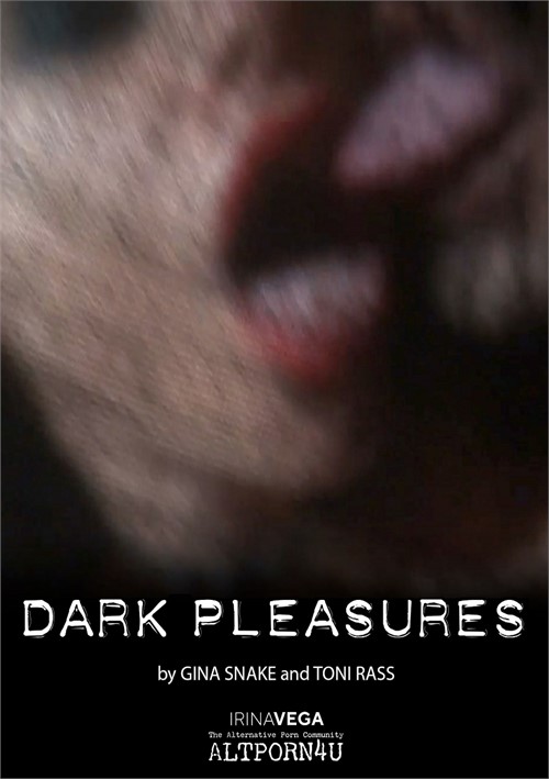 Dark Pleasures