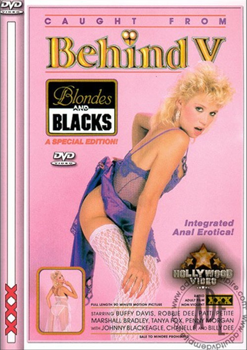 Blacks On Blondes Anal Dvd - Caught From Behind 5 by Hollywood Adult Video - HotMovies