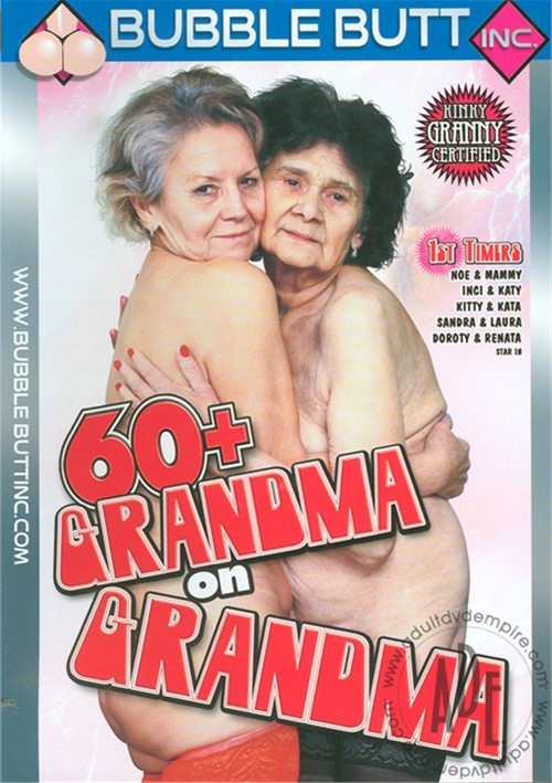 60+ Grandma on Grandma