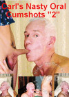 Carl's Nasty Oral Cumshots 2 Boxcover