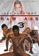 Just Fuck Dat Raw Ass 3 Boxcover